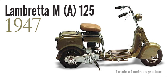 Lambretta M A 125 - La prima Lambretta prodotta nel 1947